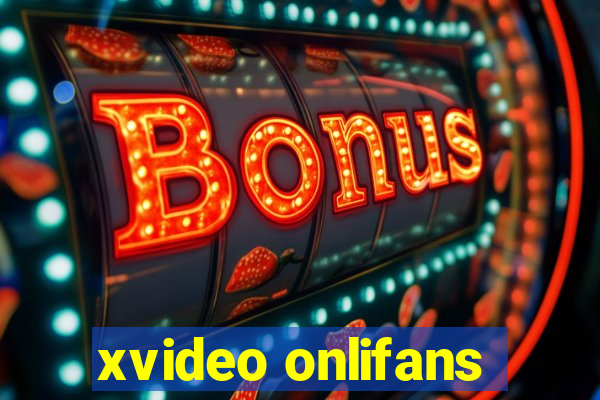 xvideo onlifans